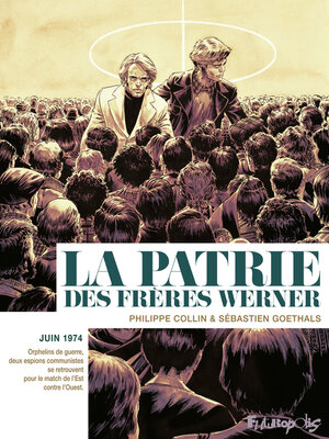cover image of La patrie des frères Werner